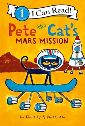 Dean, James / Kimberly Dean. Pete the Cat's Mars Mission. HarperCollins, 2025.