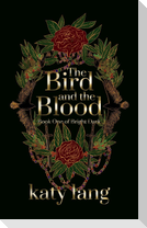 The Bird and the Blood