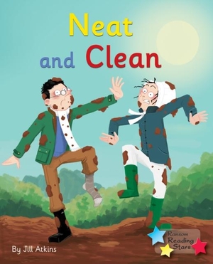 Atkins Jill / Jill Atkins. Neat and Clean - Phonics Phase 5. Ransom Publishing, 2020.