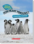 How Many Penguins?: Counting Animals (Nature Numbers)