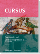 Cursus A - neu - Grammatik- und Übersetzungstrainer 1