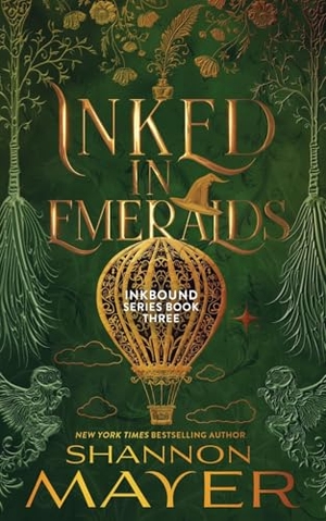 Mayer, Shannon. Inked in Emeralds. Hijinks Ink Publishing, 2025.