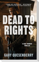 Dead to Rights