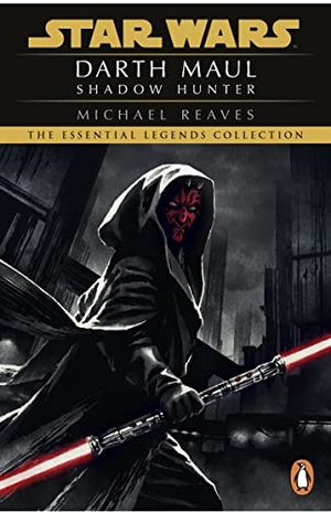 Reaves, Michael. Star Wars - Darth Maul Shadow Hunter. Bantam, 2023.
