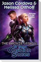To Tread Obsidian Shores
