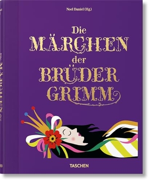 Grimm, Jakob / Wilhelm Grimm. Die Märchen der Gebrüder Grimm. Taschen GmbH, 2011.