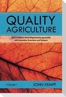 Quality Agriculture