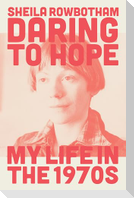 Daring to Hope