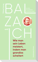 Balzac und ich