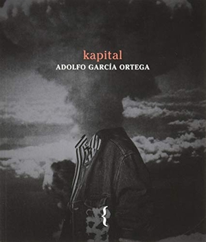 García Ortega, Adolfo. Kapital. Ya lo dijo Casimiro Parker, 2020.