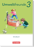 Umweltfreunde 3. Schuljahr - Mecklenburg-Vorpommern, Sachsen-Anhalt, Sachsen, Thüringen - Ausgabe 2023 - Schulbuch