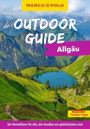 Kettl-Römer, Barbara. MARCO POLO OUTDOOR GUIDE Reiseführer Allgäu - Mit rund 150 Outdoor-Erlebnissen für alle, die am liebsten draußen sind. Mairdumont, 2026.