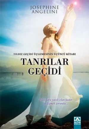 Angelini, Josephine. Tanrilar Gecidi. Altin Kitaplar, 2015.