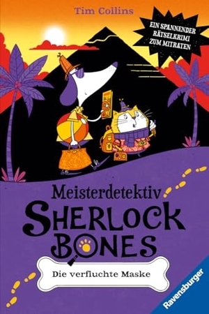 Collins, Tim. Meisterdetektiv Sherlock Bones, Band 2 - Die verfluchte Maske. Ravensburger Verlag, 2024.