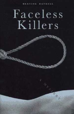 Mankell, Henning. Faceless Killers. New PR, 1997.