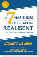 Les  7 habitudes de ceux qui réalisent tout ce qu'ils entreprennent