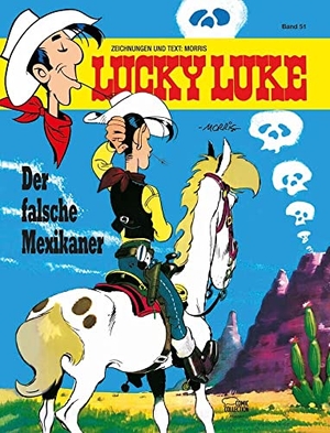 Lucky Luke 51 - Der falsche Mexikaner. Egmont Comic Collection, 2014.