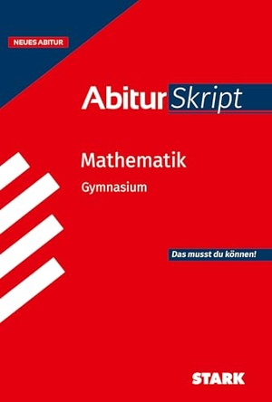 Kompernaß, Herbert. STARK Mathematik - Abitur Skript. Stark Verlag GmbH, 2026.