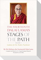 The Fourteenth Dalai Lama's Stages of the Path, Volume 1