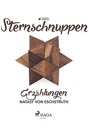Eschstruth, Nataly Von. Sternschnuppen. SAGA Books ¿ Egmont, 2019.