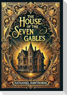 The House of the Seven Gables (Collector's Edition) (Laminated Hardback with Jacket)