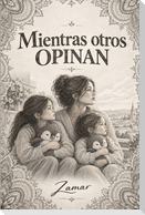 Mientras Otros Opinan