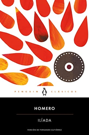 Homero. Ilíada. Penguin Clásicos, 2015.