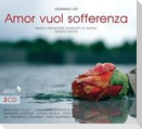 Leo: Amor vuol sofferenza