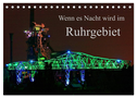 Wenn es Nacht wird im Ruhrgebiet (Tischkalender 2024 DIN A5 quer), CALVENDO Monatskalender