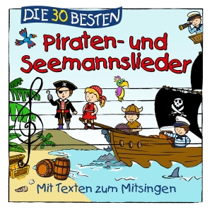 Die 30 besten Piraten- und Seemannslieder. Universal Family Entertai, 2022.