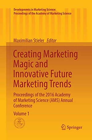 Stieler, Maximilian (Hrsg.). Creating Marketing Magic and Innovative Future Marketing Trends - Proceedings of the 2016 Academy of Marketing Science (AMS) Annual Conference. Springer, 2018.