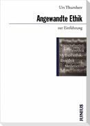 Angewandte Ethik zur Einführung