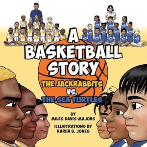 Davis, Miles. A Basketball Story. Entrepreneur Press, 2022.
