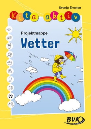 Ernsten, Svenja. Kita aktiv Projektmappe Wetter. Buch Verlag Kempen, 2024.