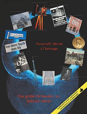Bernet, Claus. Das große Filmlexikon zu "Babylon Berlin" - Orte, Personen, Ereignisse. Books on Demand, 2020.