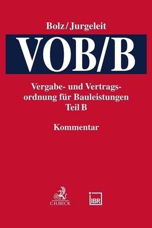 Bolz, Stephan / Andreas Jurgeleit (Hrsg.). VOB/B - Vergabe- und Vertragsordnung für Bauleistungen Teil B. Kommentar zu den Allgemeinen Vertragsbedingungen für die Ausführung von Bauleistungen. C.H. Beck, 2023.