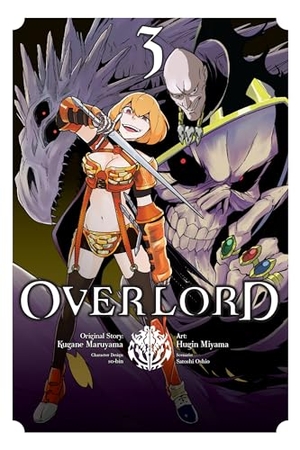 Maruyama, Kugane / Satoshi Oshio. Overlord, Vol. 3 (Manga) - Volume 3. Yen Press, 2016.
