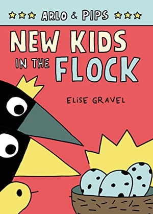 Gravel, Elise. Arlo & Pips #3 - New Kids in the Flock : A Graphic Novel. Thomas Nelson, 2022.