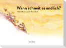 Wann schneit es endlich?