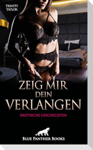 Zeig mir dein Verlangen | 7 Erotische Geschichten