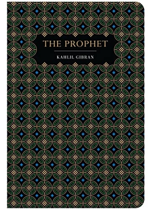 Gibran, Kahlil. The Prophet. Chiltern Publishing, 2023.