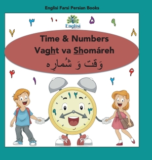 Kiani, Mona. Persian Numbers, Time & Math Shomáreh Vaght Va Ríází - In Persian, English & Finglisi: Time & Numbers Vaght va Shomáreh. Englisi Farsi, 2021.
