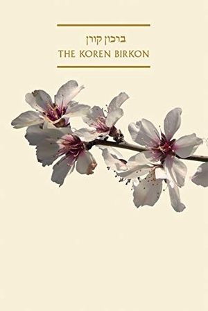 Sacks, Jonathan. Koren Sacks Birkon. Koren Publishers, 2018.