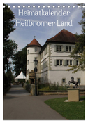 Heimatkalender Heilbronner Land (Tischkalender 2025 DIN A5 hoch), CALVENDO Monatskalender