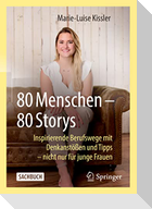 80 Menschen ¿ 80 Storys