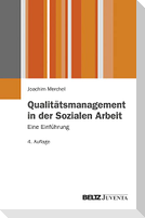 Qualitätsmanagement in der Sozialen Arbeit.