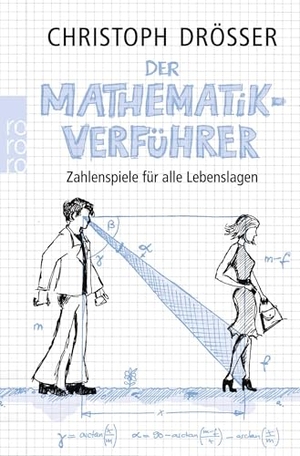 Drösser, Christoph. Der Mathematikverführer - Zahlenspiele für alle Lebenslagen. Rowohlt Taschenbuch Verlag, 2008.