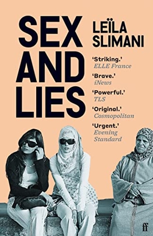 Slimani, Leila. Sex and Lies. Faber & Faber, 2023.