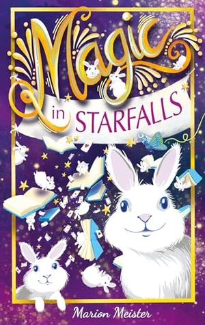 Meister, Marion. Magic in Starfalls. StoryTown, 2025.