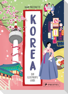 Korea. Der illustrierte Guide